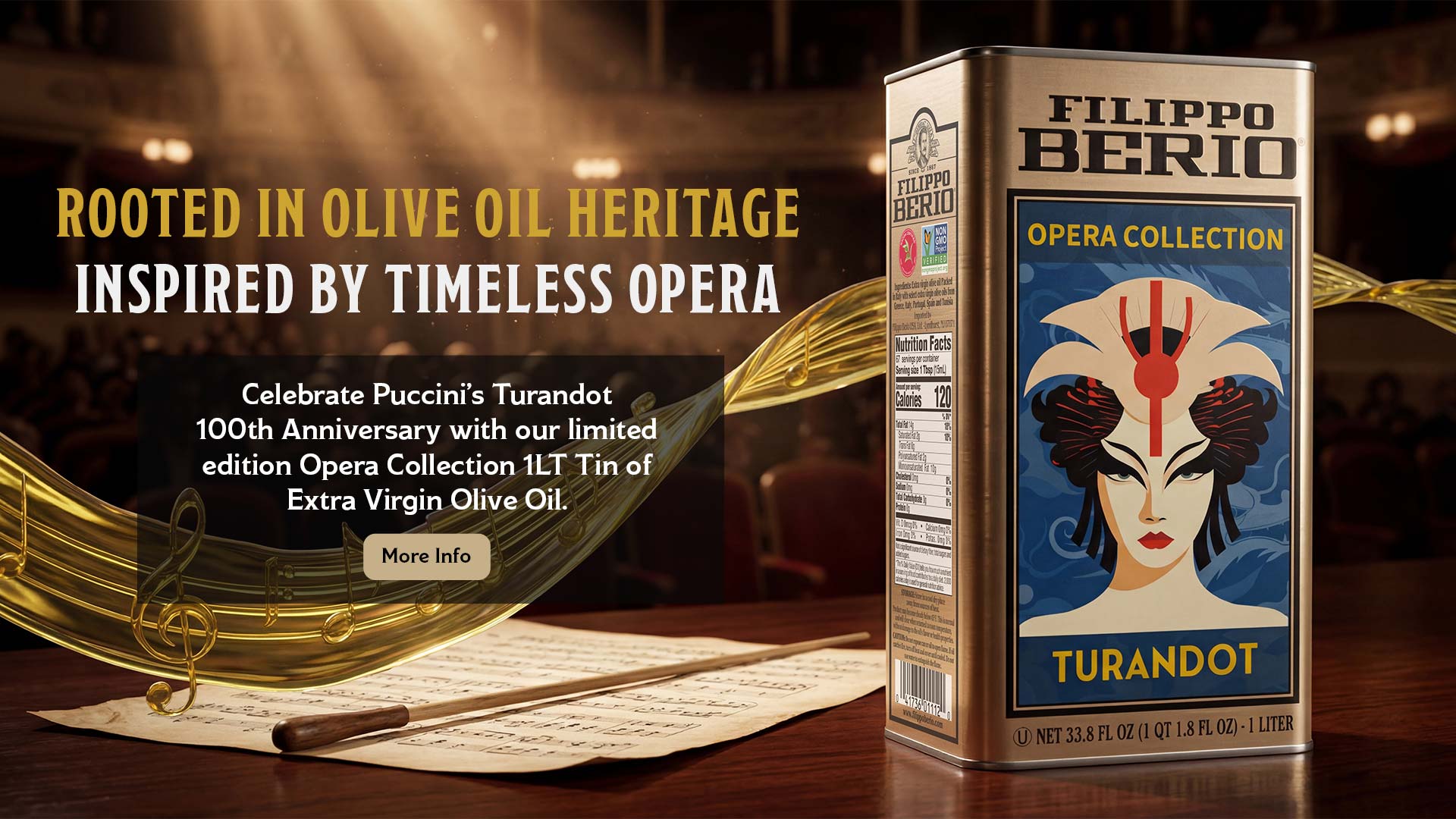  Celebrate Puccini’s Turandot 100th Anniversary with our limited edition Opera Collection 1LT Tin of Extra Virgin Olive Oil.